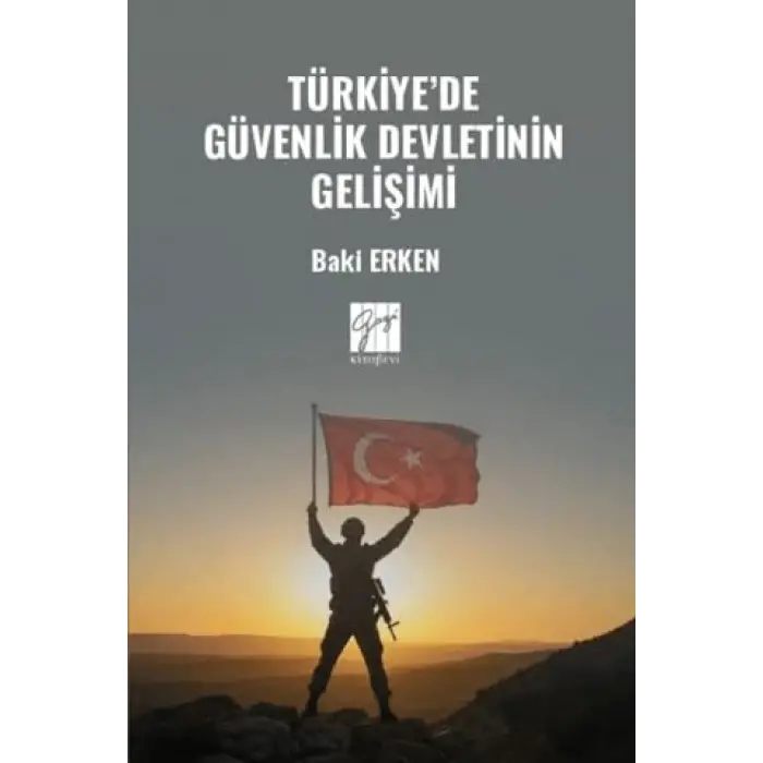 T?rkiye?de G?venlik Devletinin Geli?imi [Unbound] [Nov 14, 2024] Baki Erken