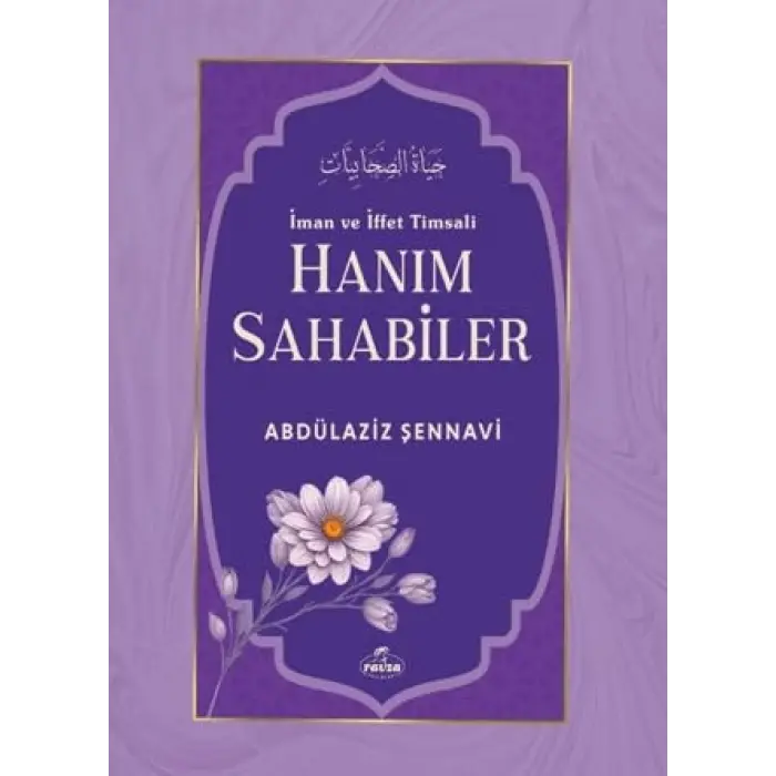 ?man ve ?ffet Timsali Han?m Sahabiler [Unbound] [Nov 14, 2024] Abd?laziz ?ennavi