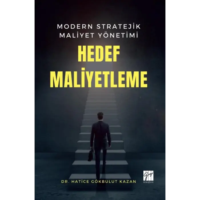Modern Stratejik Maliyet Y?netimi Hedef Maliyetleme [Paperback] [Jul 02, 2025] Hatice G?kbulut Kazan