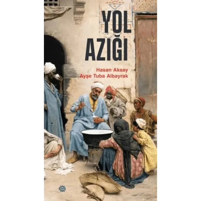 Yol Az??? [Unbound] [Dec 30, 2024] Hasan Aksay, Ay?e Tuba Albayrak