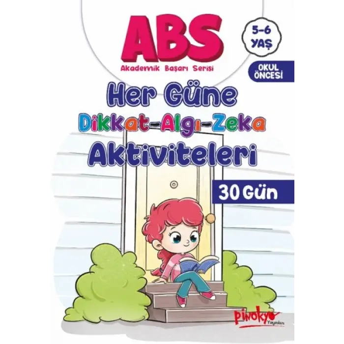 ABS 5-6 Yaş Her Güne Dikkat-Aı-Zeka Aktiviteleri 30 Gün