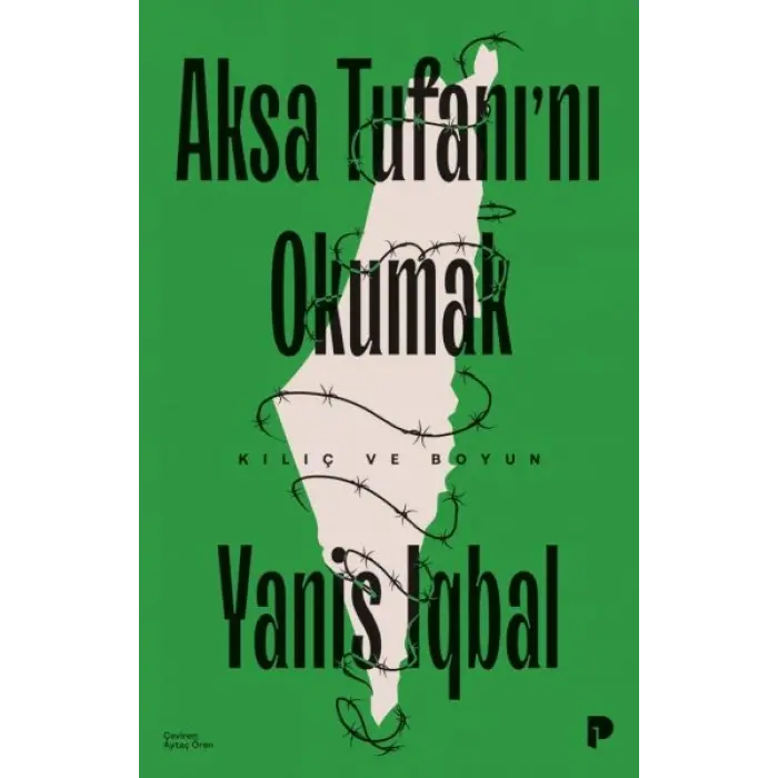 Aksa Tufanı`nı Okumak