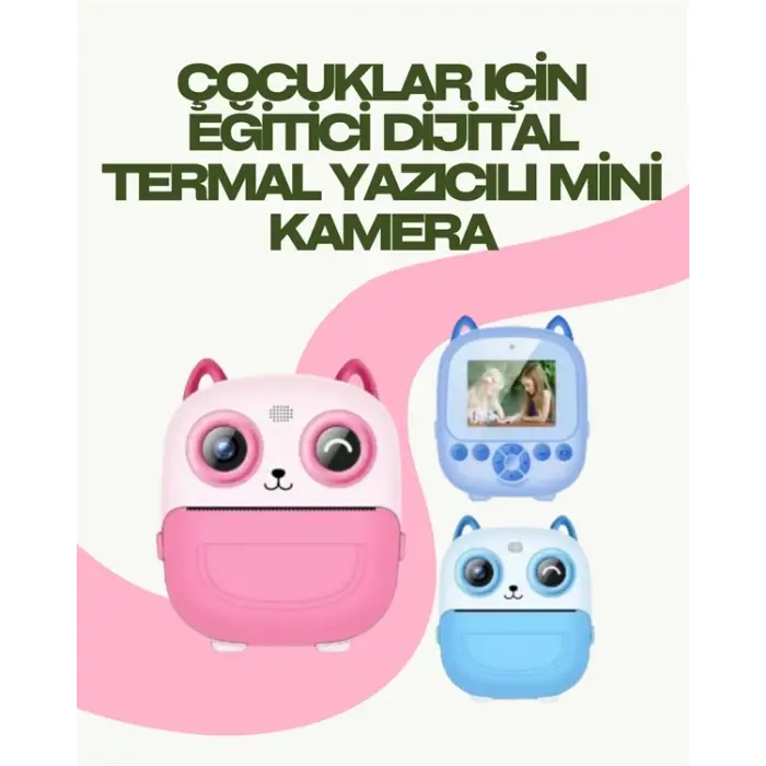 Anında Yazdıran Kamera – Çocuklara Uygun, Hafif ve Renkli