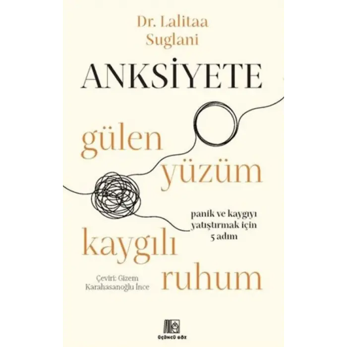 Anksiyete- Gülen Yüzüm Kaygılı Ruhum