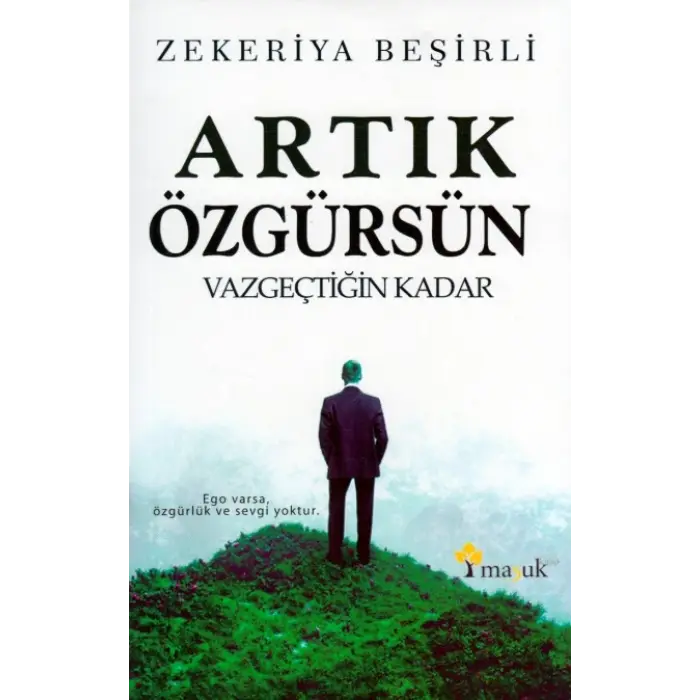 Artık Özgürsün