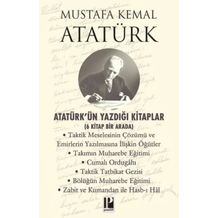 Atatürk’ün Yazdığı lar - 6  Bir Arada