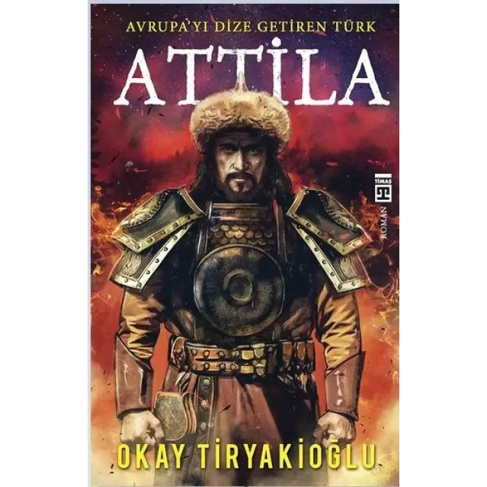 Attila-rupayı Dize Getiren Türk