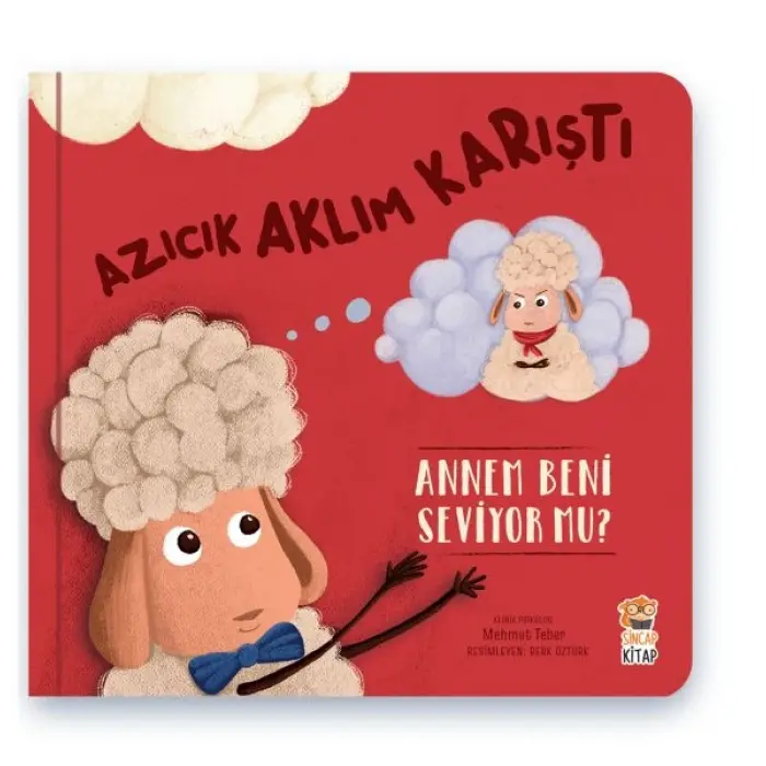 Azıcık Aklım Karıştı - Annem Beni Seviyor Mu