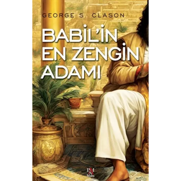 Babil’in En Zengin Adamı