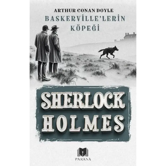 Baskerville’lerin Köpeği - Sherlk Holmes