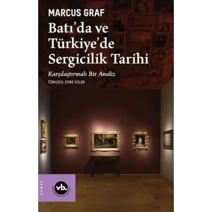 Batıda ve Türkiyede Sergicilik Tarihi