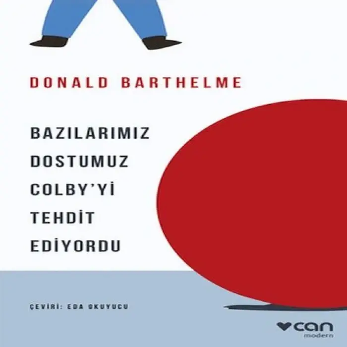 Bazılarımız Dostumuz Colbyyi Tehdit Ediyordu