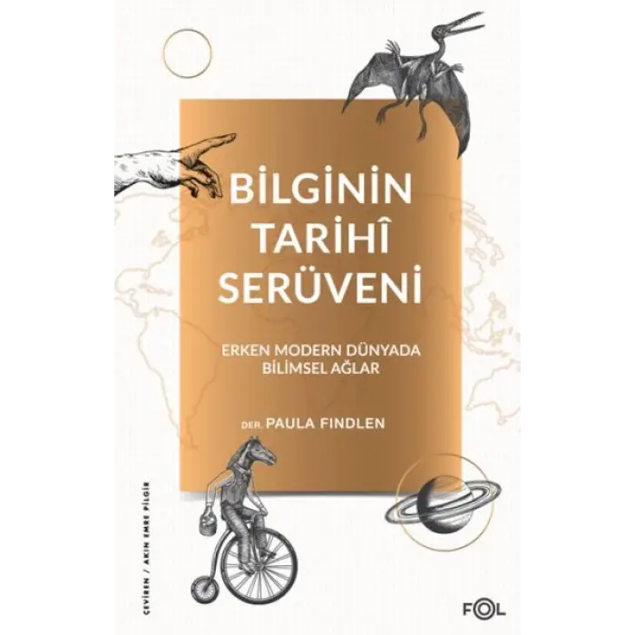 Biinin Tarihî Serüveni –Erken Modern Dünyada Bilimsel Ağlar