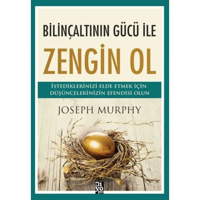 Bilinçaltının Gücü İle Zengin Ol