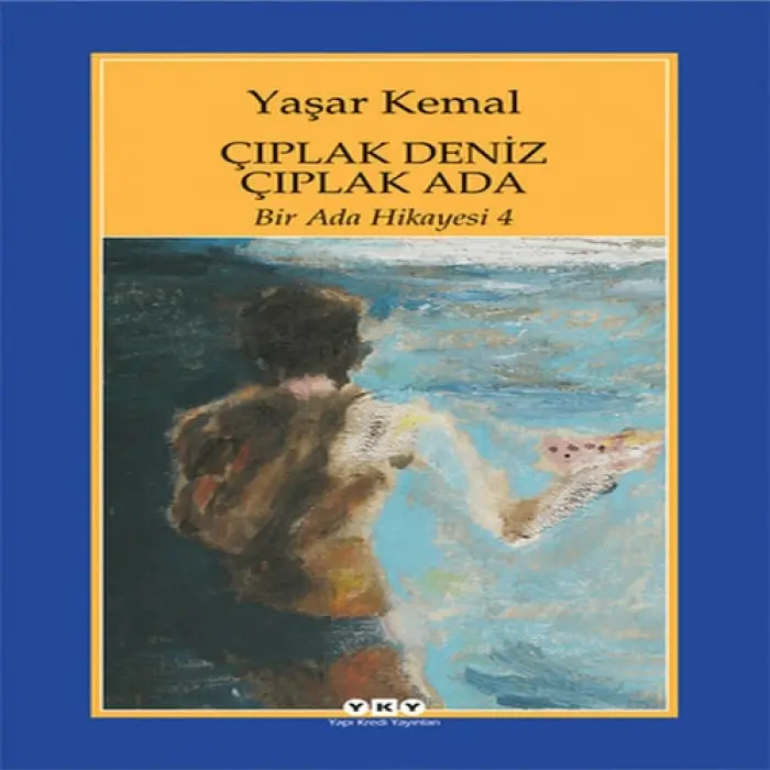 Bir Ada Hikayesi 4 -  Deniz  Ada