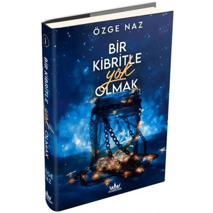 Bir Kibritle  Olmak 1 (Ciltli)