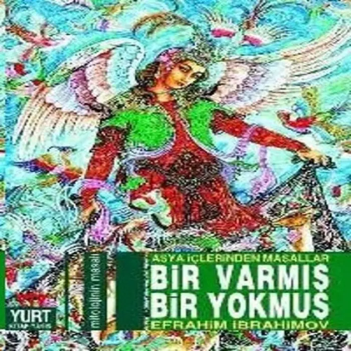 Bir Varmış Bir muş Asya İçlerinden Masallar