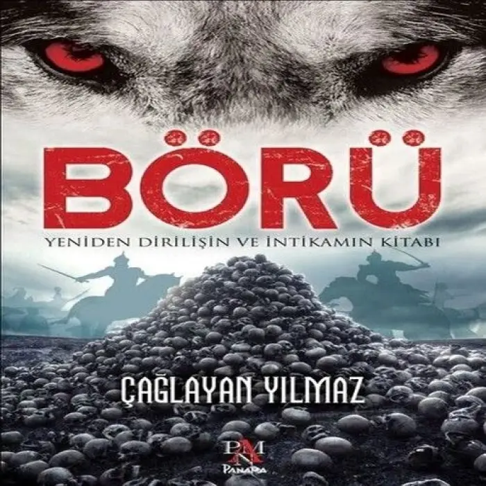 Börü - Yeniden Diriliş ve İntikamın Kitabı