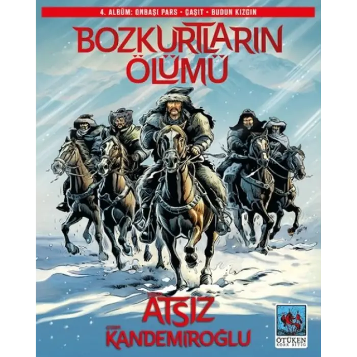 Bozkurtların Ölümü 4. Albüm