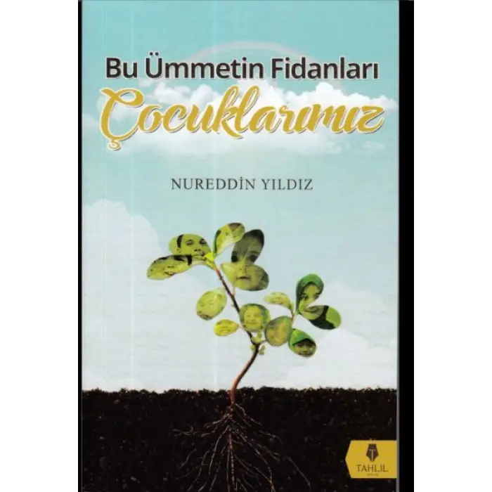 Bu Ümmetin Fidanları Çuklarımız