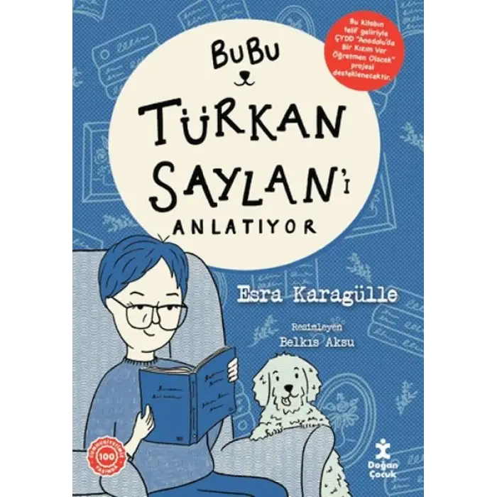 Bubu Türkan Saylanı Anlatıyor