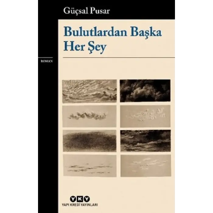 Bulutlardan Başka Her Şey