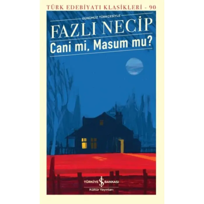 Cani Mi, Masum Mu? - Türk Edebiyatı Klasikleri