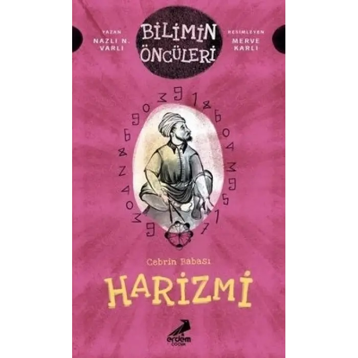 Cebrin Babası Harizmi - Bilimin Öncüleri
