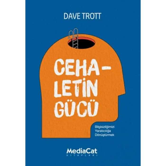 Cehaletin Gücü