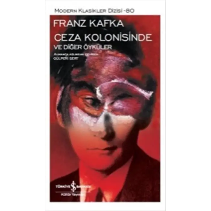 Ceza Kolonisinde ve  Öyküler - Modern Klasikler Dizisi