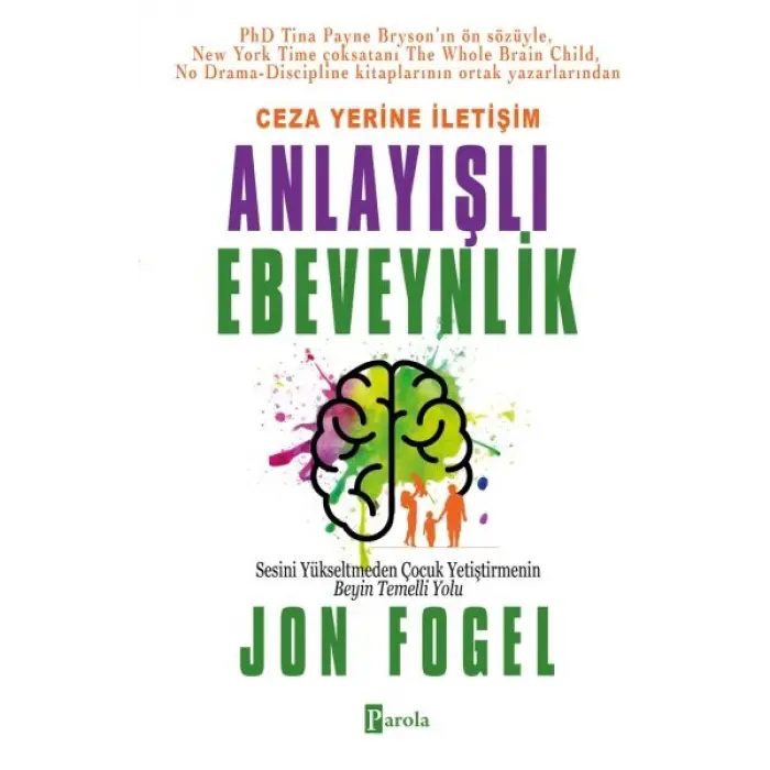 Ceza Yerine İletişim: Anlayışlı Ebeveynlik
