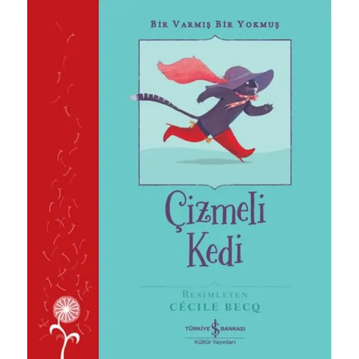 Çizmeli Kedi – Bir Varmış Bir muş