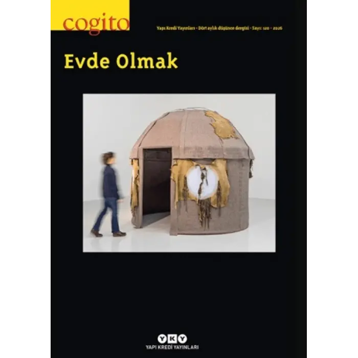 Cogito Dergisi Sayı: 120 Evde Olmak