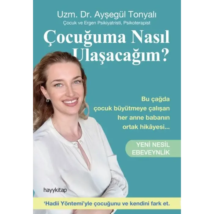 Çuğuma Nasıl Ulaşacağım? - Yeni Nesil Ebeveynlik