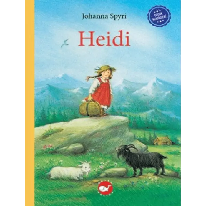 Çuk Klasikleri: Heidi