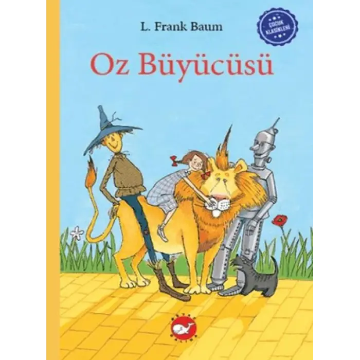 Çuk Klasikleri: Oz Büyücüsü