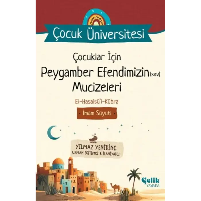 Çuklar İçin Peygamber Emizin (S) Mucizeleri - Çuk Üniversitesi