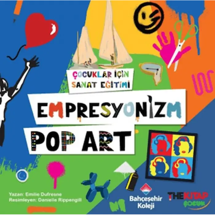 Çuklar İçin Sanat Eğitimi – Empresyonizm Pop-Art