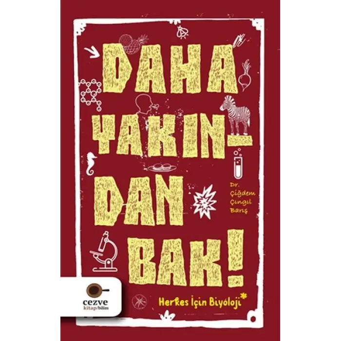 Daha Yakından Bak!