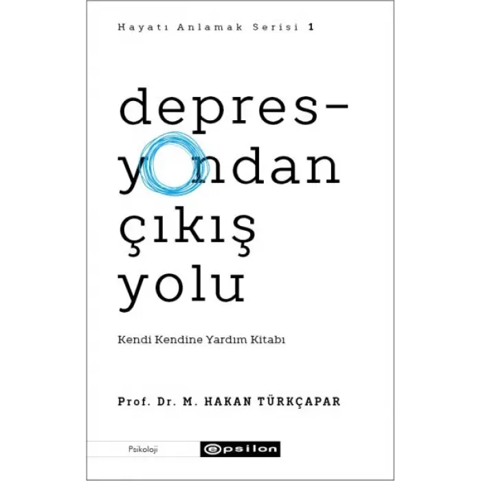 dan Çıkış Yolu - Kendi Kendine Yardım Kitabı