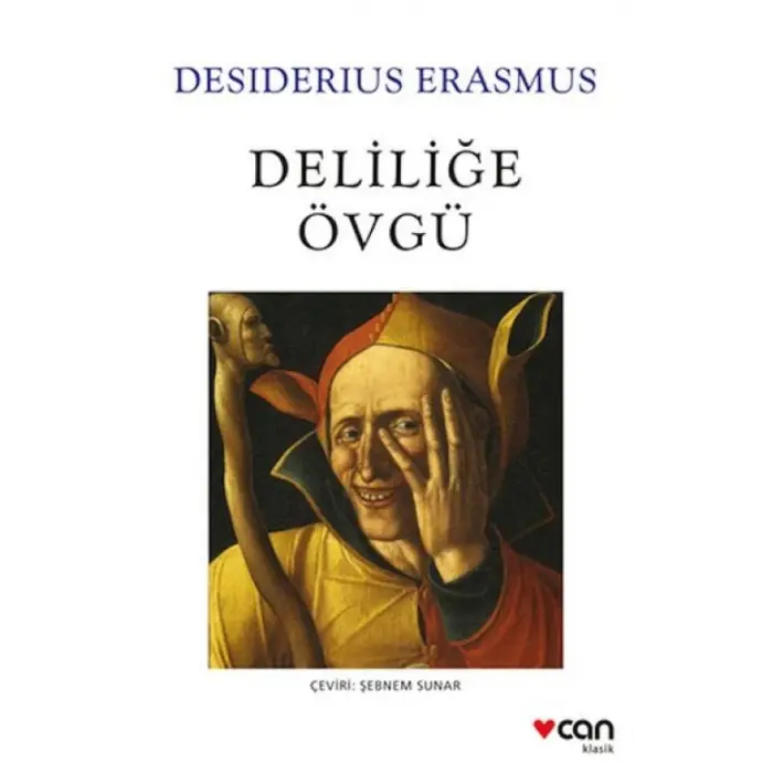 Deliliğe Övgü