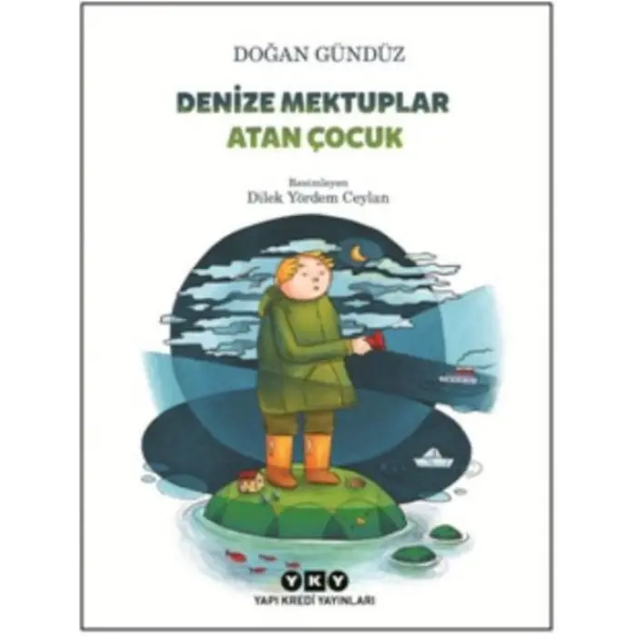 Denize Mektuplar Atan Çuk