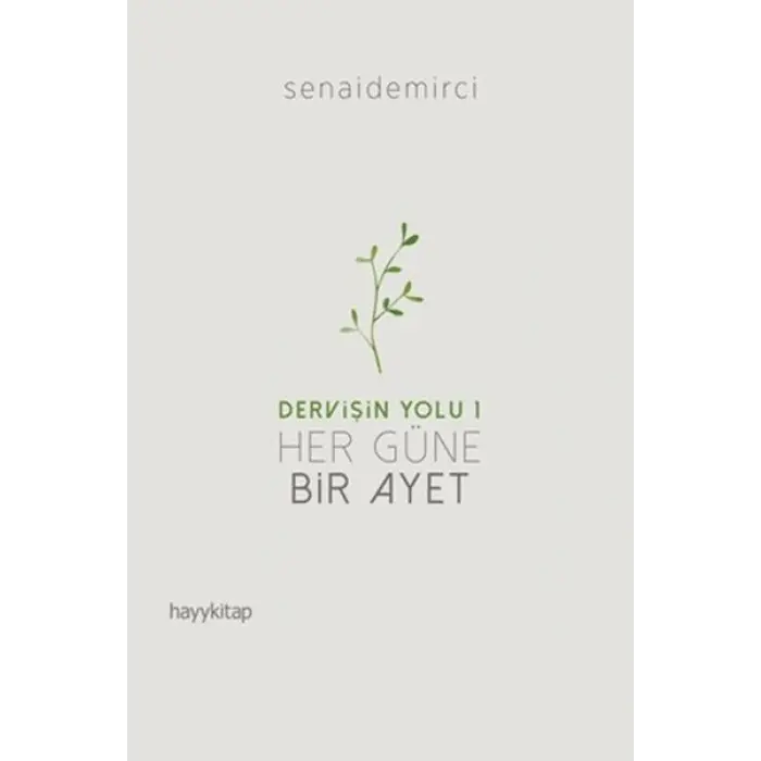 Dervişin Yolu 1 - Her Güne Bir Ayet