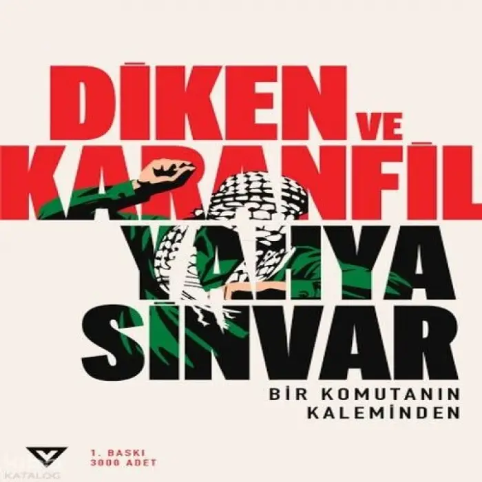 Diken ve Karanfil;Bir Komutanın Kaleminden
