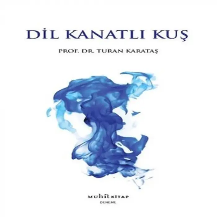 Dil Kanatlı Kuş