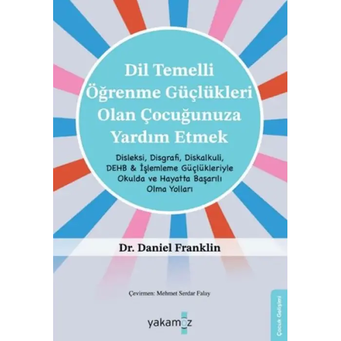 Di·l Temelli· Öğrenme Güçlükleri· Olan Çuğunuza Yardım Etmek