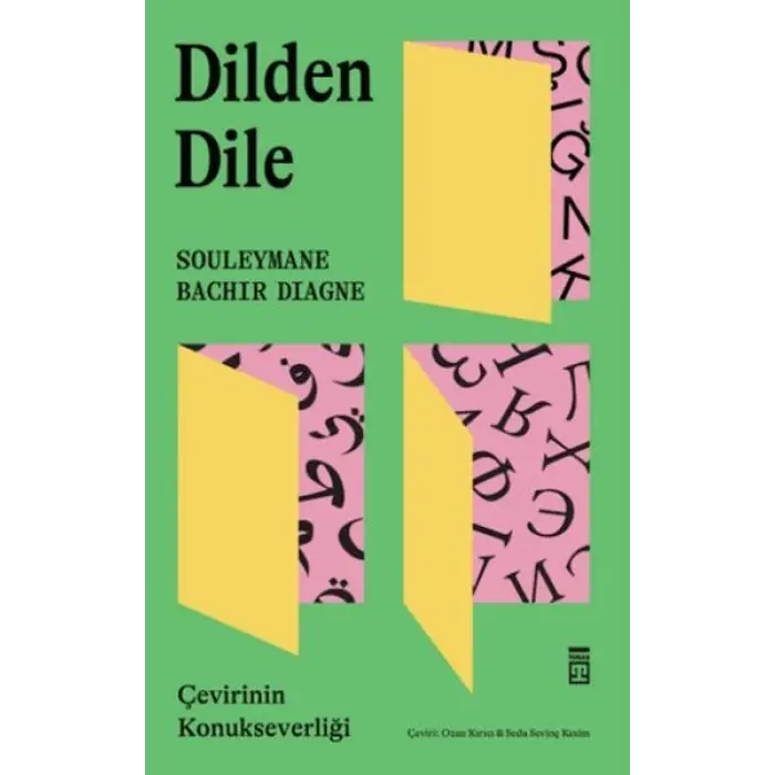 Dilden Dile / Çevirinin Konukseverliği