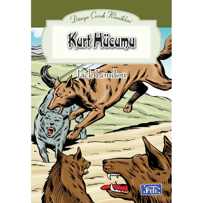Dünya Çuk Klasikler Dizisi Kurt Hücumu