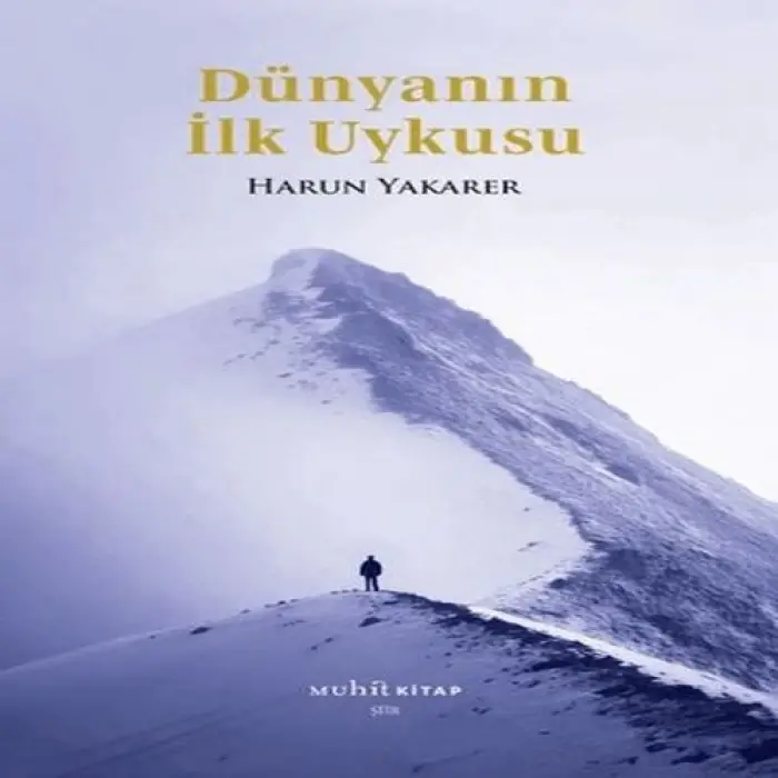Dünyanın İlk Uykusu