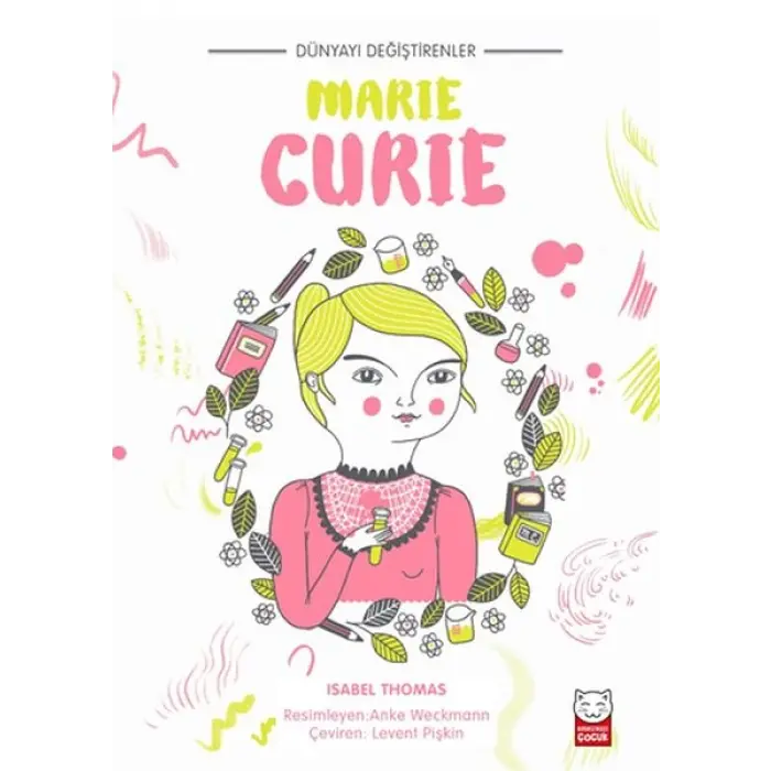 Dünyayı Değiştirenler - Marie Curie